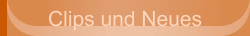 Clips und Neues